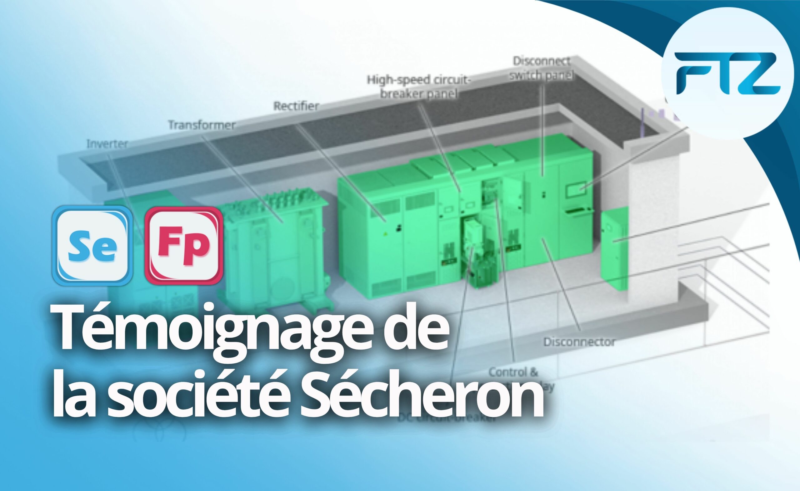 Sécheron acquires FTZ-Panel 3D software