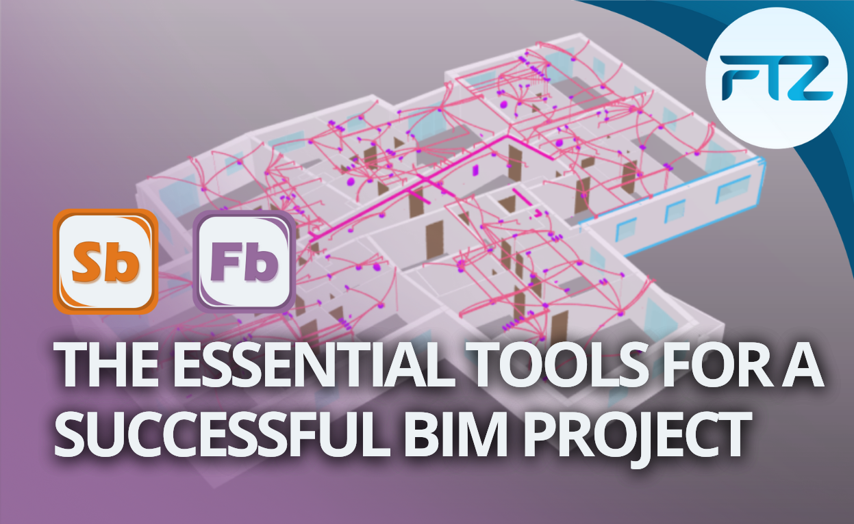 The essential tools for a successful BIM project