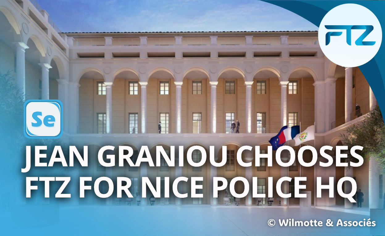 Jean Graniou chooses FTZ for Nice police HQ