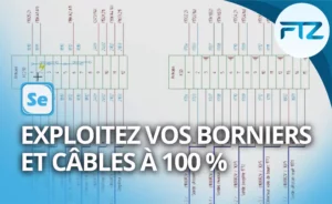 Exploitez vos borniers et câbles à 100 %