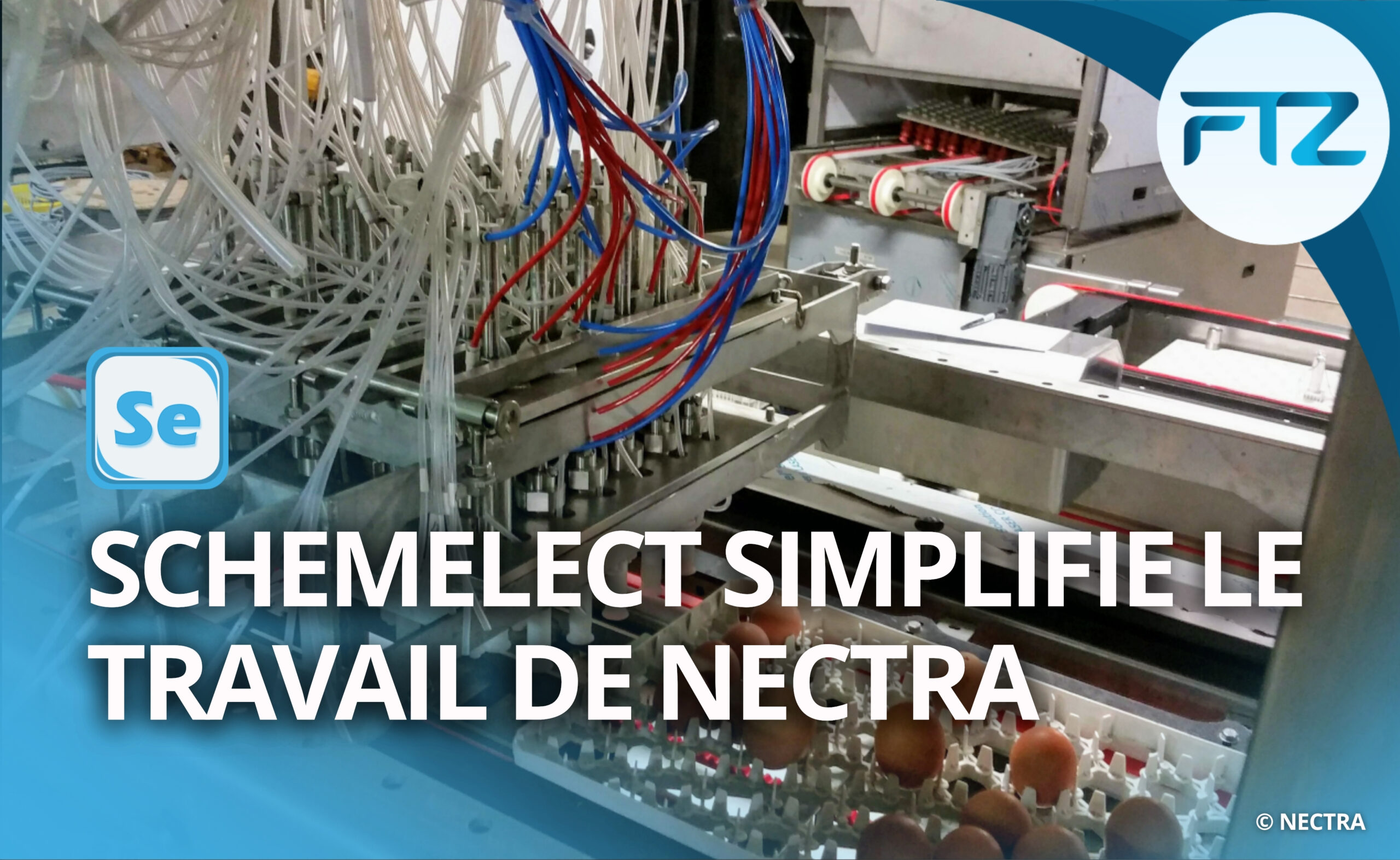 Schemelect simplifie le travail de NECTRA