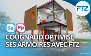 COUGNAUD optimise ses armoires avec FTZ