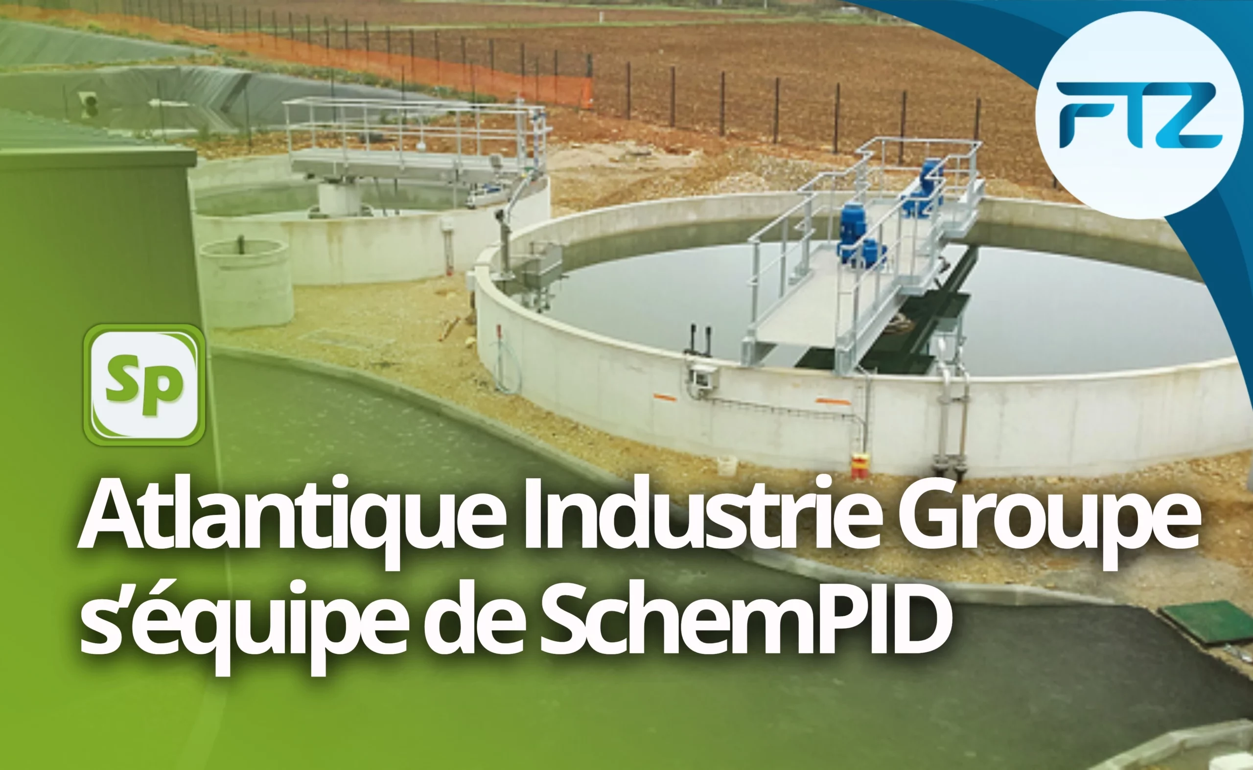 Lire la suite à propos de l’article Atlantique Industrie Groupe s’équipe du logiciel SchemPID