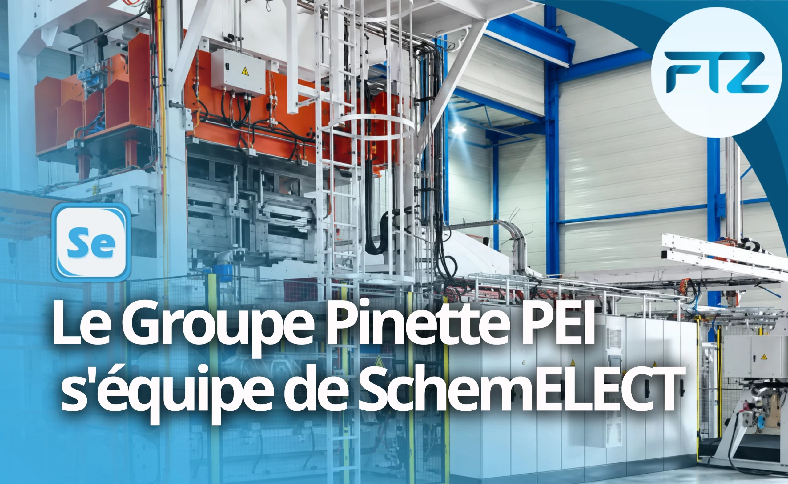 Lire la suite à propos de l’article Le Groupe Pinette PEI intègre le logiciel SchemELECT